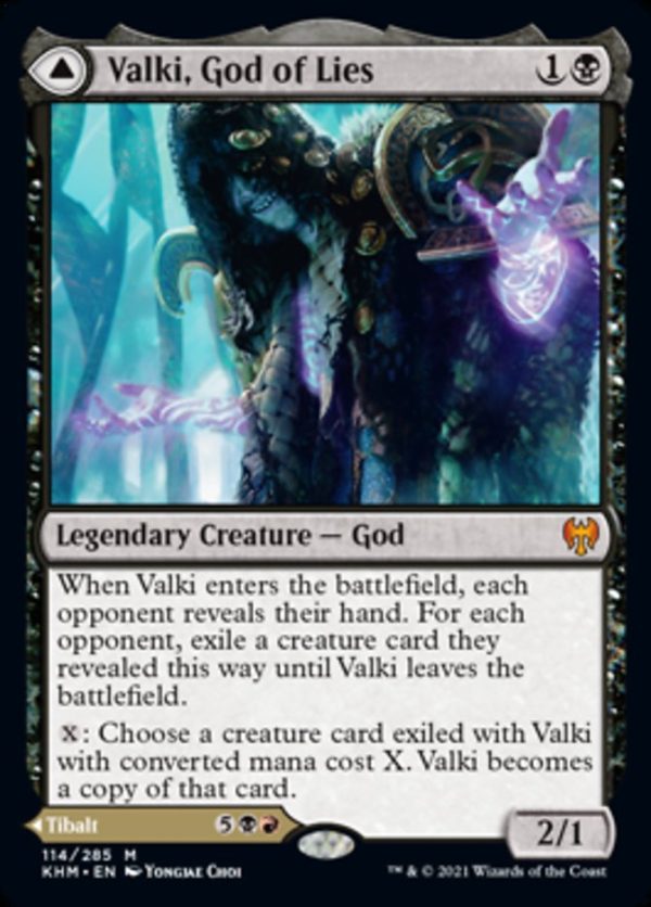 Valki, God of Lies    Tibalt, Cosmic Impostor [Kaldheim] Online now